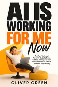 Produktbild: AI Is Working for Me Now