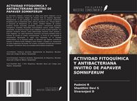 Produktbild: Actividad Fitoqu&iacute;mica Y Antibacteriana Invitro De Papaver Somniferum