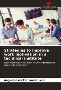 Produktbild: Strategies to improve work motivation in a technical institute