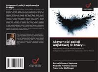 Produktbild: Aktywno&iquest;&iquest; policji wojskowej w Brazylii