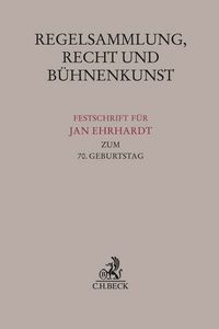 Produktbild: Regelsammlung, Recht und B&uuml;hnenkunst