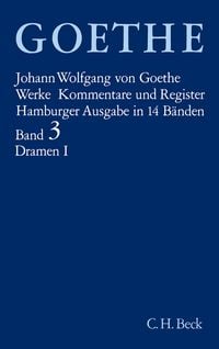 Produktbild: Goethes Werke Bd. 3: Dramatische Dichtungen I