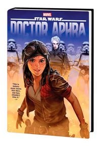 Produktbild: Aaron, J: Star Wars: Doctor Aphra Omnibus Vol. 1