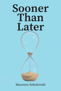 Produktbild: Sooner Than Later