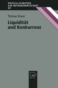 Produktbild: Liquidit&auml;t und Konkurrenz