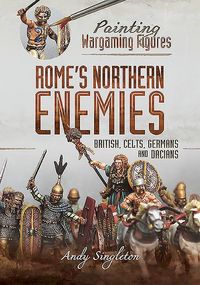 Produktbild: Painting Wargaming Figures - Rome's Northern Enemies