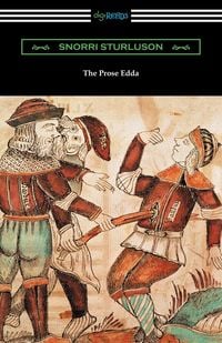 Produktbild: The Prose Edda (Translated with an Introduction, Notes, and Vocabulary by Rasmus B. Anderson)