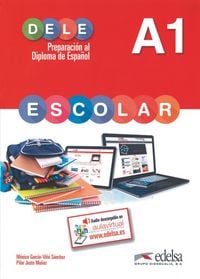 Produktbild: DELE escolar - Preparaci&oacute;n al Diploma de Espa&ntilde;ol - Edici&oacute;n 2015 - A1