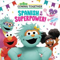 Produktbild: Spanish Is My Superpower! (Sesame Street)
