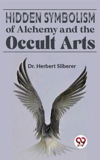 Produktbild: Hidden Symbolism Of Alchemy And The Occult Arts