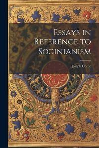 Produktbild: Essays in Reference to Socinianism