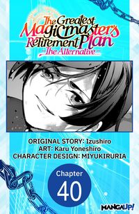 Produktbild: The Greatest Magicmaster's Retirement Plan - The Alternative - #040