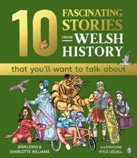 Produktbild: 10 Fascinating Stories from Welsh History (that you'll want to talk about)