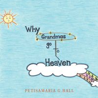 Produktbild: Why Grandmas Go to Heaven