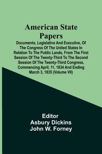 Produktbild: American State Papers; Documents, Legislative And Executive, Of The Congress Of The United States In Relation To The Public Lands, From The First Sess