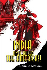 Produktbild: India Once Ruled the Americas!