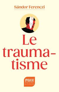 Produktbild: Le traumatisme
