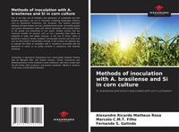 Produktbild: Methods of inoculation with A. brasilense and Si in corn culture