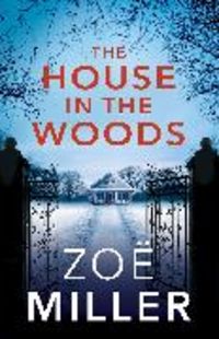 Produktbild: Miller, Z: House in the Woods