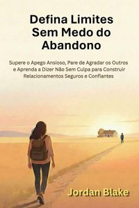 Produktbild: Defina Limites Sem Medo do Abandono