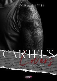 Produktbild: Cartel's Lovers Tome 2 - Partie 1