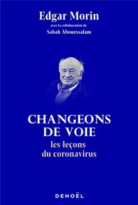 Produktbild: Changeons de voie : les le&ccedil;ons du coronavirus