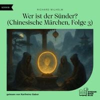 Produktbild: Wer ist der S&uuml;nder? (Chinesische M&auml;rchen, Folge 3)