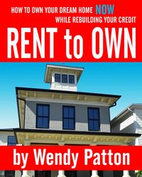 Produktbild: Rent-to-Own: How to Find Rent-to-Own Homes NOW While Rebuilding Your Credit