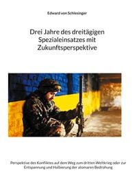 Produktbild: Drei Jahre des dreit&auml;gigen Spezialeinsatzes mit Zukunftsperspektive