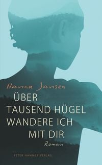 Produktbild: &Uuml;ber tausend H&uuml;gel wandere ich mit dir