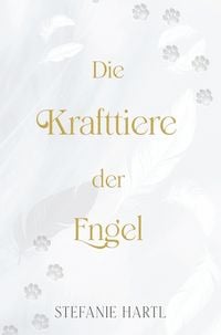 Produktbild: Die Krafttiere der Engel