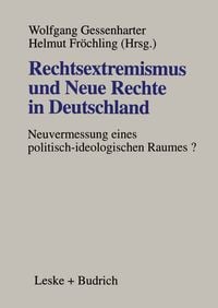 Produktbild: Rechtsextremismus und Neue Rechte in Deutschland