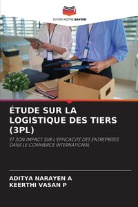 Produktbild: &Eacute;tude Sur La Logistique des Tiers (3pl)