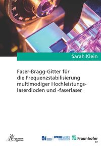 Produktbild: Faser-Bragg-Gitter f&uuml;r die Frequenzstabilisierung multimodiger Hochleistungslaserdioden und -faserlaser
