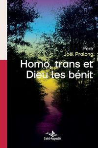 Produktbild: Homo, trans et Dieu les b&eacute;nit