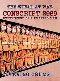 Produktbild: Conscript 2989: Experiences of a Drafted Man