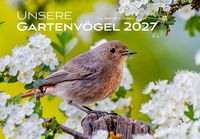 Produktbild: Unsere Gartenv&ouml;gel Kalender 2027