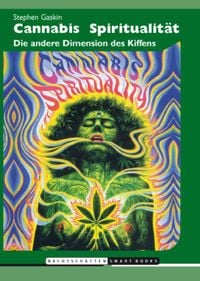 Bild vom Artikel Cannabis Spiritualität vom Autor Stephen Gaskin