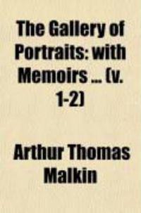 Produktbild: The Gallery of Portraits (1-2); With Memoirs