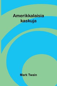 Produktbild: Amerikkalaisia kaskuja