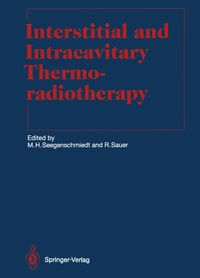 Produktbild: Interstitial and Intracavitary Thermoradiotherapy