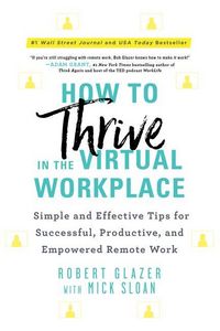 Produktbild: How to Thrive in the Virtual Workplace