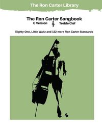 Produktbild: The Ron Carter Songbook - C Version - Trebel Clef