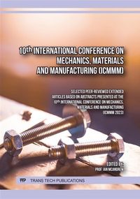 Produktbild: 10th International Conference on Mechanics, Materials and Manufacturing (ICMMM)