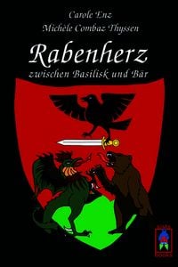 Produktbild: Rabenherz zwischen Basilisk und B&auml;r