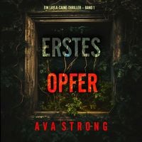 Produktbild: Erstes Opfer (Ein Layla-Caine-Thriller &ndash; Band 1)