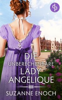 Produktbild: Die unberechenbare Lady Angelique