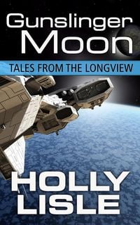 Produktbild: Gunslinger Moon (Tales from the Longview, #4)