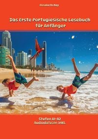 Produktbild: Das Erste Portugiesische Lesebuch f&uuml;r Anf&auml;nger