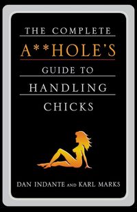 Produktbild: COMPLETE A**HOLE'S GUIDE TO HANDLIN